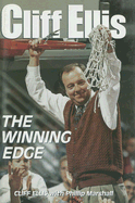 Cliff Ellis: The Winning Edge