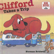 Clifford Takes a Trip