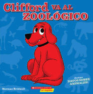 Clifford Va Al Zoolgico (Clifford Visits the Zoo) - Bridwell, Norman