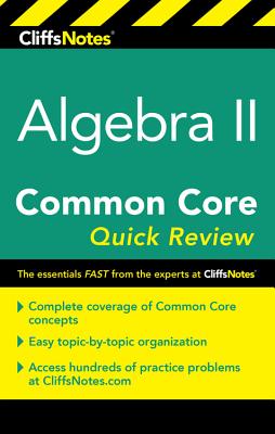 Cliffsnotes Algebra II Common Core Quick Review - Taub-Hoglund, Wendy, M.S.