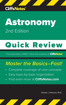 CliffsNotes Astronomy: Quick Review - Peterson, Charles J