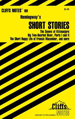 CliffsNotes Hemingway's Short Stories - Roberts, James L, PH.D.