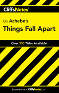 Cliffsnotes on Achebe's Things Fall Apart