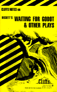 Cliffsnotes on Beckett's Waiting for Godot and Other Plays