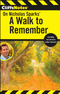 CliffsNotes on Nicholas Sparks' a Walk to Remember
