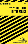 Cliffsnotes on Richter's the Light in the Forest