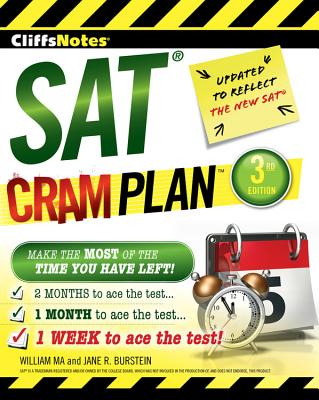 Cliffsnotes SAT Cram Plan 3rd Edition - Ma, William, and Burstein, Jane R