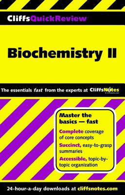 CliffsQuickReview Biochemistry II - Schmidt, Frank