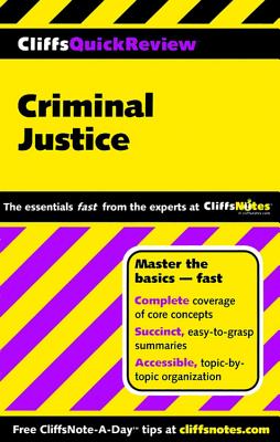 CliffsQuickReview Criminal Justice - Hoffman, Dennis