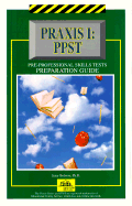 Cliffstestprep Praxis I: PPST Preparation Guide - Bobrow, Jerry, Ph.D.
