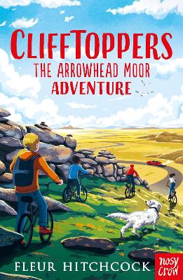 Clifftoppers: The Arrowhead Moor Adventure - Hitchcock, Fleur