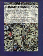 Climate Change 1995: Economic and Social Dimensions of Climate Change: Contribution of Working Group III to the Second Assessment Report of the Intergovernmental Panel on Climate Change