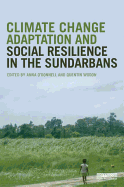 Climate Change Adaptation and Social Resilience in the Sundarbans