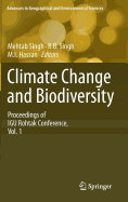 Climate Change and Biodiversity: Proceedings of Igu Rohtak Conference, Vol. 1