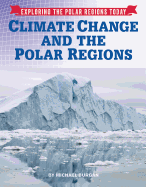 Climate Change and the Polar Regions