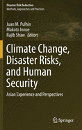 Climate Change, Disaster Risks, and Human Security: Asian Experience and Perspectives