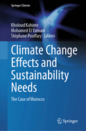 Climate Change Effects and Sustainability Needs: The Case of Morocco