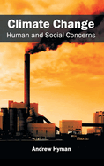 Climate Change: Human and Social Concerns
