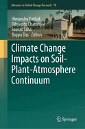 Climate Change Impacts on Soil-Plant-Atmosphere Continuum