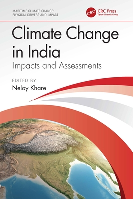 Climate Change in India: Impacts and Assessments - Khare, Neloy (Editor)