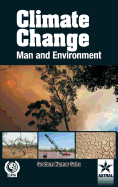 Climate Change: Man and Environment