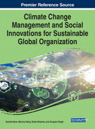 Climate Change Management and Social Innovations for Sustainable Global Organization