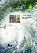 Climate Change Risks in Building - An Introduction - Vivian, S., and Willilams, N., and Rogers, W.