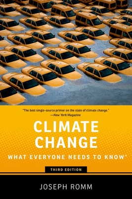 Climate Change: What Everyone Needs to Know - Romm, Joseph