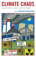 Climate Chaos: Killing People, Places, and the Planet