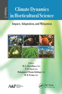 Climate Dynamics in Horticultural Science, Volume Two: Impact, Adaptation, and Mitigation