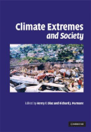 Climate Extremes and Society - Diaz, Henry F (Editor), and Murnane, Richard J, Professor (Editor)