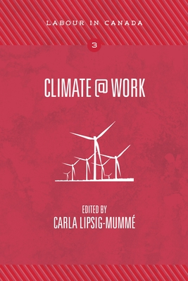 Climate@Work - Lipsig-Mumme, Carla (Editor)