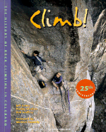 Climb!: The History of Rock Climbing in Colorado