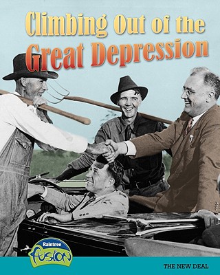 Climbing Out of the Great Depression: The New Deal - Price, Sean