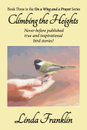 Climbing the Heights: On a Wing and a Prayer Series - Book 3