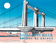 Climbing the Mississippi River Bridge by Bridge: Minnesota