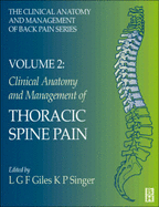 Clinical Anatomy and Management of Thoracic Spine Pain: Clinical Anatomy & Management of Back Pain, Volume 2 Volume 2