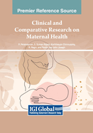 Clinical and Comparative Research on Maternal Health