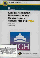 Clinical Anesthesia Procedures of the Massachusetts General Hospital for PDA: Powered by Skyscape, Inc.