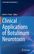 Clinical Applications of Botulinum Neurotoxin