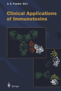 Clinical Applications of Immunotoxins