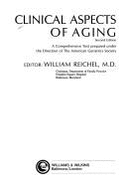 Clinical Aspects of Aging: A Comprehensive Text Prepared Under the Direction of the American Geriatrics Society