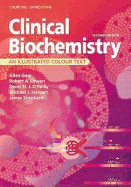 Clinical Biochemistry: An Illustrated Colour Text