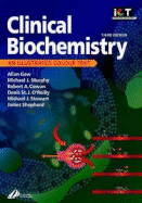 Clinical Biochemistry: An Illustrated Colour Text