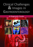 Clinical Challenges & Images in Gastroenterology: A Diagnostic Guide