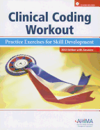 Clinical Coding Workout, with Answers 2012: Practice Exercises for Skill Development