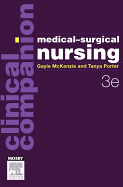 Clinical Companion: Medical-Surgical Nursing - McKenzie, Gayle, RN, MEd, and Porter, Tanya, RN, MEd