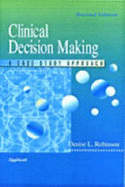 Clinical Decision Making: A Case Study Approach - Robinson, Denise L, PhD, RN, Fnp