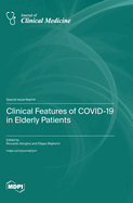 Clinical Features of COVID-19 in Elderly Patients