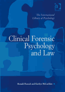 Clinical Forensic Psychology and Law - Roesch, Ronald